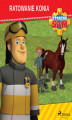 Okładka książki: Strażak Sam - Ratowanie konia