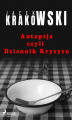 Okładka książki: Autopsja czyli Dziennik Kryzysu