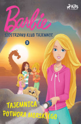 Okładka: Barbie - Siostrzany klub tajemnic 3 - Tajemnica potwora morskiego