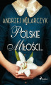 Okładka książki: Polskie miłości...