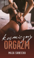Okładka książki: Kosmiczny orgazm  opowiadanie erotyczne BDSM