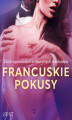 Okładka książki: Francuskie pokusy: zbiór opowiadań erotycznych o zdradzie