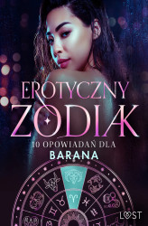 Okładka: Erotyczny zodiak: 10 opowiadań dla Barana