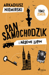 Okładka: Pan Samochodzik i Arsne Lupin Tom 2 - Zemsta