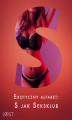 Okładka książki: Erotyczny alfabet: S jak Seksklub - zbiór opowiadań