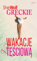 Okładka książki: Greckie wakacje z teściową  opowiadanie erotyczne