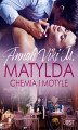 Okładka książki: Matylda: Chemia i motyle  opowiadanie erotyczne
