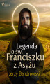 Okładka książki: Legenda o św. Franciszku z Asyżu