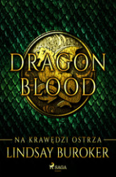 Okładka: Dragon Blood 1. Na krawędzi ostrza