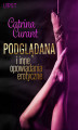 Okładka książki: Catrina Curant: Podglądana i inne opowiadania erotyczne