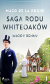 Okładka książki: Saga rodu Whiteoaków 4 - Młody Renny