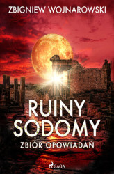Okładka: Ruiny Sodomy - zbiór opowiadań