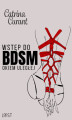 Okładka książki: Wstęp do BDSM: Okiem uległej  przewodnik dla początkujących