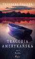 Okładka książki: Tragedia amerykańska tom 3. Kara