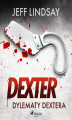 Okładka książki: Dylematy Dextera