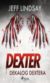 Okładka książki: Dekalog Dextera