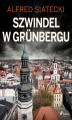 Okładka książki: Szwindel w Grünbergu