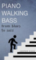 Okładka książki: Piano Walking Bass