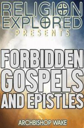 Okładka: Forbidden Gospels And Epistles