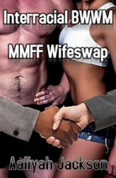 Okładka: Interracial Wifeswap: BWWM MMFF Hotwife Erotica