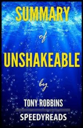Okładka: Summary of Unshakeable by Tony Robbins - Finish Entire Book in 15 Minutes