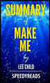 Okładka książki: Summary of Make Me by Lee Child- Finish Entire Novel in 15 Minutes