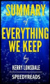 Okładka książki: Summary of Everything We Keep by Kerry Lonsdale - Finish Entire Novel in 15 Minutes
