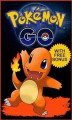 Okładka książki: Pokemon Go: Pokémon Go Ultimate Guide and Game Walkthrough (Pokemon Go Game, Tips, Cheats, Hacks, Tricks, Secrets, Hints)