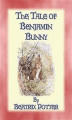 Okładka książki: THE TALE OF BENJAMIN BUNNY - Tales of Peter Rabbit & Friends Book 04