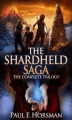 Okładka książki: The Shardheld Saga