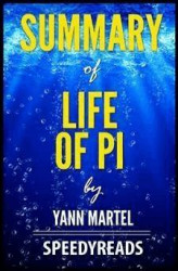 Okładka: Summary of Life of Pi by Yann Martel - Finish Entire Book in 15 Minutes