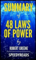 Okładka książki: Summary of 48 Laws of Power by Robert Greene -  Finish Entire Book in 15 Minutes