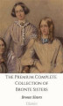 Okładka książki: The Premium Complete Collection of Bronte Sisters