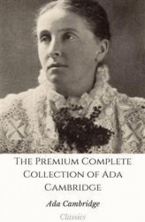 Okładka: The Premium Complete Collection of Ada Cambridge