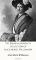 Okładka książki: The Premium Complete Collection of Alice Muriel Williamson