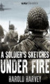 Okładka książki: A Soldier's Sketches Under Fire