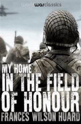 Okładka: My Home In The Field Of Honour