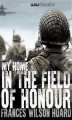 Okładka książki: My Home In The Field Of Honour