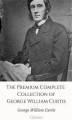 Okładka książki: The Premium Complete Collection of George William Curtis