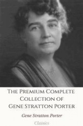 Okładka: The Premium Complete Collection of Gene Stratton Porter