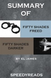 Okładka: Summary of Fifty Shades Freed and Fifty Shades Darker Boxset
