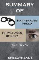 Okładka: Summary of Fifty Shades Freed and Grey: Fifty Shades of Grey as Told by Christian Boxset