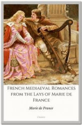 Okładka: French Mediaeval Romances from the Lays of Marie de France