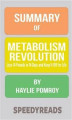 Okładka książki: Summary of Metabolism Revolution: Lose 14 Pounds in 14 Days and Keep It Off for Life by Haylie Pomroy- Finish Entire Book in 15 Minutes