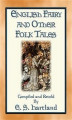 Okładka książki: ENGLISH FAIRY AND OTHER FOLK TALES - 74 illustrated children's stories from Old England