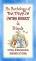 Okładka książki: AN ANTHOLOGY OF THE TALES OF PETER RABBIT - 15 fully illustrated Beatrix Potter books in one volume
