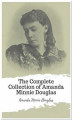 Okładka książki: The Complete Collection of Amanda Minnie Douglas