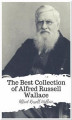 Okładka książki: The Best Collection of Alfred Russell Wallace