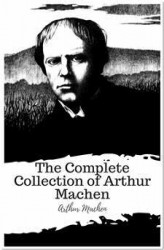 Okładka: The Complete Collection of Arthur Machen