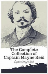 Okładka: The Complete Collection of Captain Mayne Reid